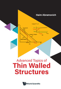 Advanced Topics Of Thin Walled Structures