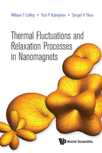 Thermal Fluctuations And Relaxation Processes In Nanomagnets