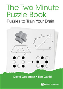 Two-minute Puzzle Book, The: Puzzles To Train Your Brain