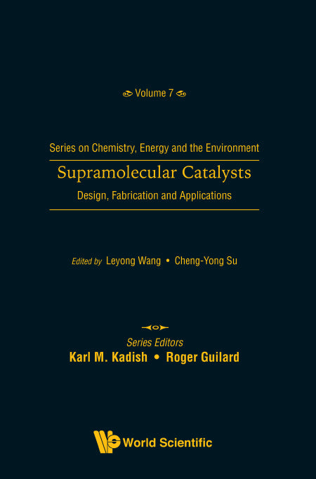 Supramolecular Catalysts: Design, Fabrication, And Applications