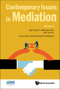 Contemporary Issues In Mediation - Volume 5