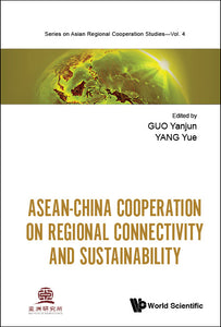 Asean-china Cooperation On Regional Connectivity And Sustainability