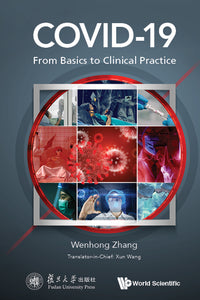 Covid-19: From Basics To Clinical Practice