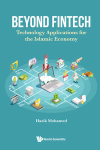 Beyond Fintech: Technology Applications For The Islamic Economy