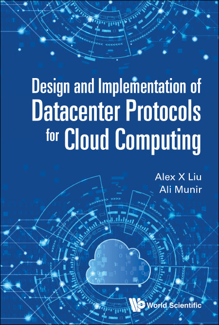 Design And Implementation Of Datacenter Protocols For Cloud Computing