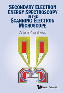 Secondary Electron Energy Spectroscopy In The Scanning Electron Microscope