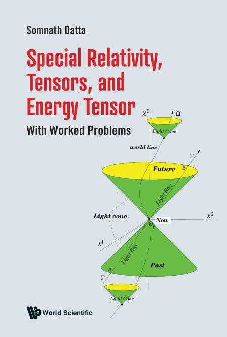 Special Relativity, Tensors, And Energy Tensor: With Worked Problems