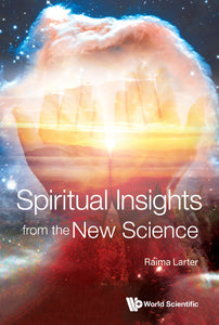 Spiritual Insights From The New Science: Complex Systems And Life