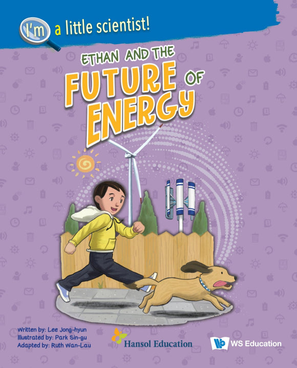 Ethan And The Future Of Energy