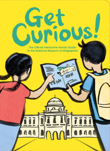 Get Curious! The Official Interactive Family Guide