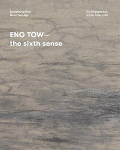 Eng Tow—the sixth sense (Something New Must Turn Up series)