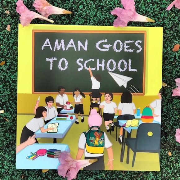 AMAN GOES TO SCHOOL