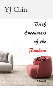 BRIEF ENCOUNTERS OF THE RANDOM KIND