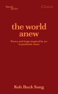The world anew: Poetry and <i>haiga</i> inspired by art in pandemic times