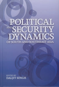 [eChapters]Political and Security Dynamics of South and Southeast Asia
(Preliminary pages)