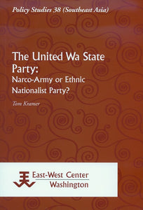 [eBook]The United Wa State Party: Narco-Army or Ethnic Nationalist Party?