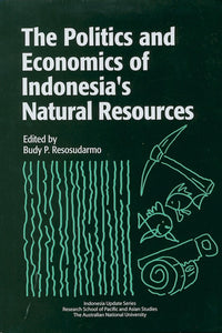 [eChapters]The Politics and Economics of Indonesia's Natural Resources
(Politics: Indonesias Year of Elections and the End of the Political Transition)