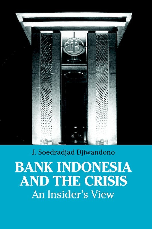 [eChapters]Bank Indonesia and the Crisis: An Insider's View
(Introduction)