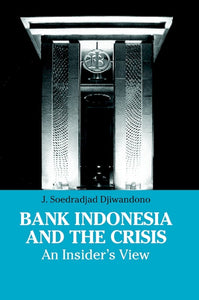 [eBook]Bank Indonesia and the Crisis: An Insider's View