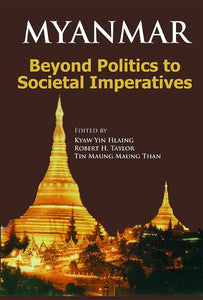 [eChapters]Myanmar: Beyond Politics to Societal Imperatives
(Preliminary pages)