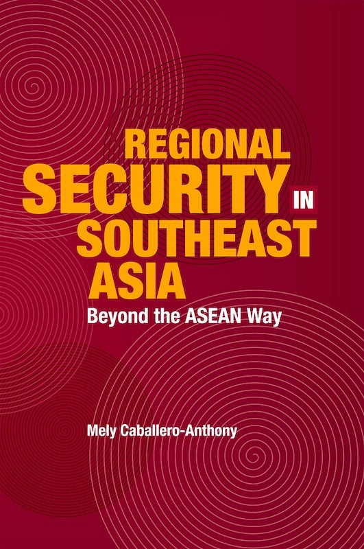 [eBook]Regional Security in Southeast Asia: Beyond the ASEAN Way
