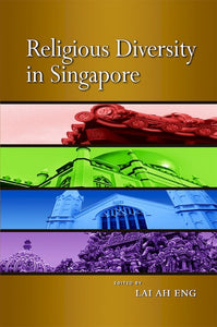 [eChapters]Religious Diversity in Singapore
(Religious Trends and Issues in Singapore)