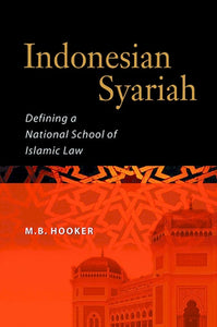 [eChapters]Indonesian Syariah: Defining a National School of Islamic Law
(Epilogue: Syariah on the Edge)