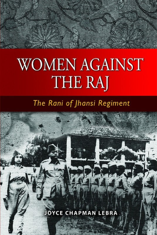 [eBook]Women Against the Raj: The Rani of Jhansi Regiment