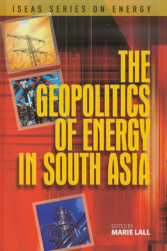 [eChapters]The Geopolitics of Energy in South Asia
(Pakistan's Energy Crisis: Challlenges and Opporunities)