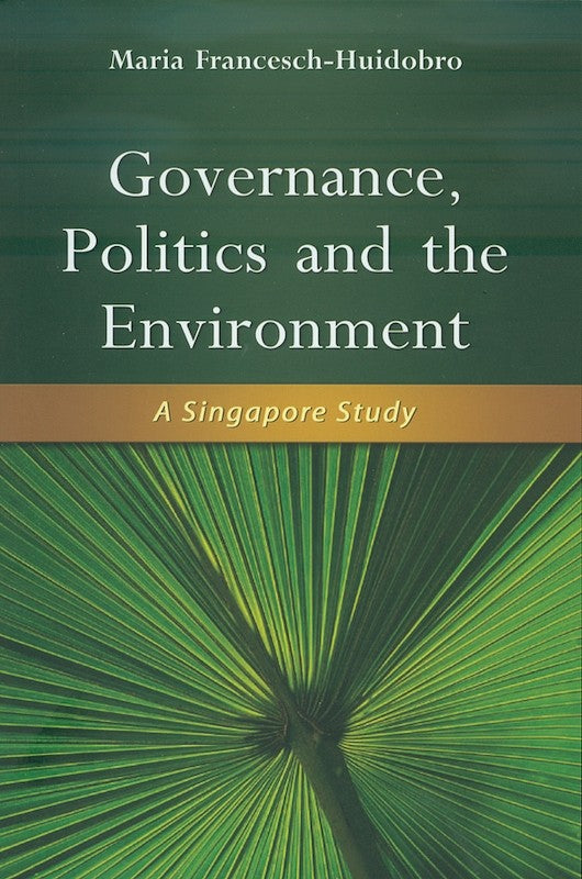[eChapters]Governance, Politics and the Environment: A Singapore Study
(The Power of Protestation: Degazetting the Lower Peirce Reservoir Catchment Area)