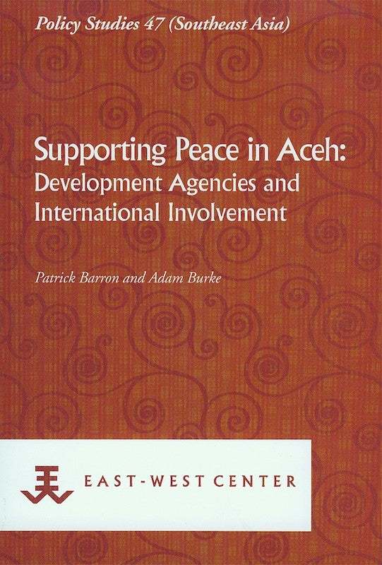 Supporting Peace in Aceh: Development Agencies and International Involvement