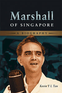 [eChapters]Marshall of Singapore: A Biography 
(Baghdad to Singapore and Back)