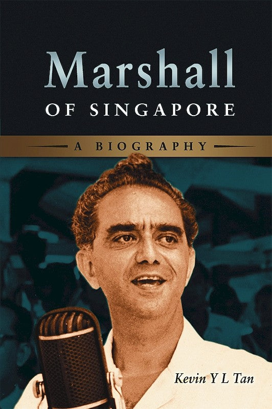 [eChapters]Marshall of Singapore: A Biography 
(Doyen of the Bar)