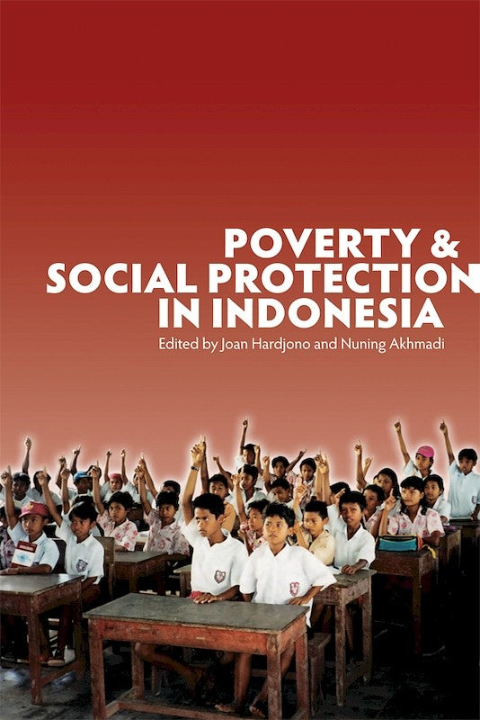 [eChapters]Poverty and Social Protection in Indonesia
(The Evolution of Poverty during the Crisis in Indonesia)
