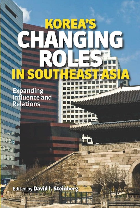 [eBook]Korea's Changing Roles in Southeast Asia: Expanding Influence and Relations