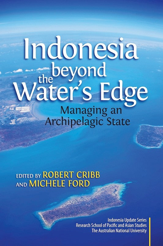 [eBook]Indonesia beyond the Waters Edge: Managing an Archipelagic State