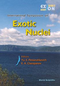 Exotic Nuclei: Exon-2001 - Proceedings Of The International Symposium