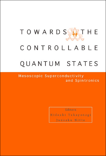 Toward The Controllable Quantum States: Mesoscopic Superconductivity And Spintronics