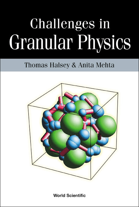 Challenges In Granular Physics