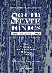 Solid State Ionics: Trends In The New Millennium, Proceedings Of The 8th Asian Conference