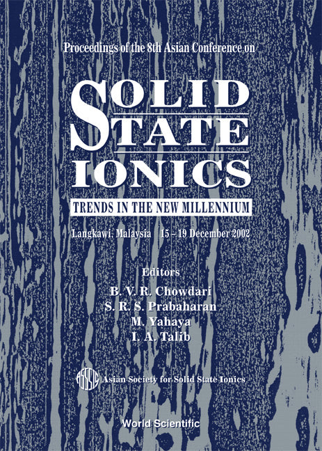 Solid State Ionics: Trends In The New Millennium, Proceedings Of The 8th Asian Conference