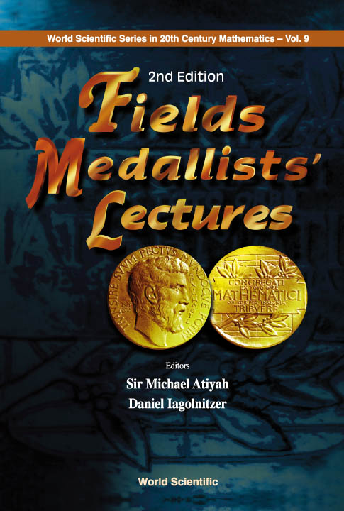 Fields Medallists' Lectures, 2nd Edition