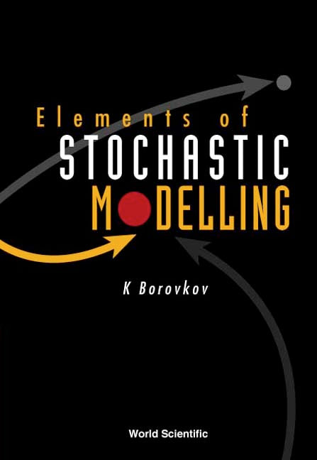 Elements Of Stochastic Modelling