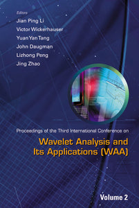 Wavelet Analysis And Its Applications - Proceedings Of The Third International Conference On Waa (In 2 Volumes)