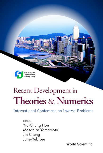 Recent Development In Theories And Numerics, Proceedings Of The International Conference On Inverse Problems