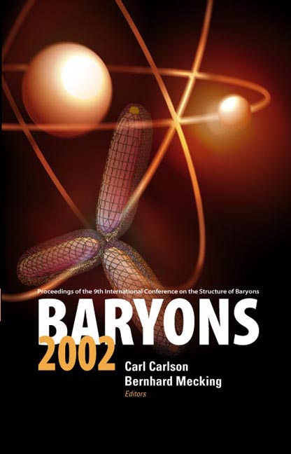 Baryons 2002, Proceedings Of The 9th International Conference On The Structure Of Baryons