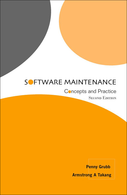 Software Maintenance: Concepts And Practice (Second Edition)