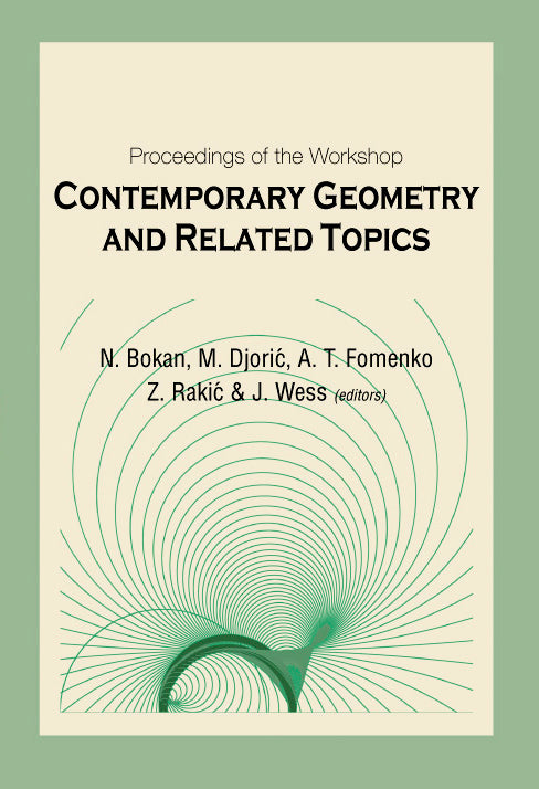 Contemporary Geometry And Related Topics, Proceedings Of The Workshop