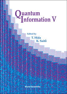 Quantum Information V, Proceedings Of The Fifth International Conference