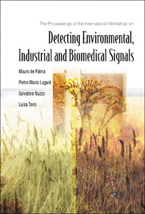 Detecting Environmental, Industrial And Biomedical Signals - Proceedings Of The International Workshop